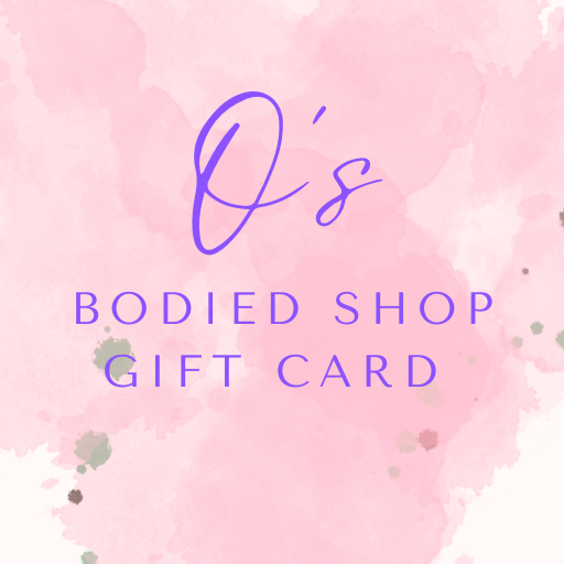 O’s bodied shop gift card